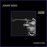 Jimmy Reed - Found Love '1958