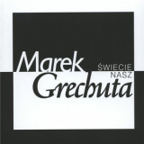 Marek Grechuta - Swiecie Nasz (CD08) - W Malinowym Chrusniaku '2005