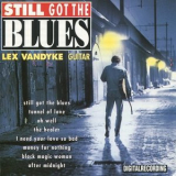 Lex Vandyke - Still Got the Blues '1993