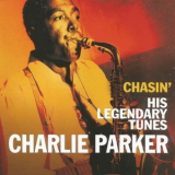 Charlie Parker - Charlie Parker, Chasin His Legendary Tunes '2024