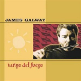 James Galway - Tango Del Fuego '1999