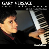 Gary Versace - Reminiscence '2007