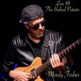 Mordy Ferber - Live @ The Baked Potato '2023