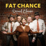 Fat Chance - Second Chance '2023