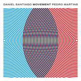 Daniel Santiago - Movement '2023