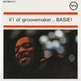 Count Basie - Lil Ol Groovemaker...Basie! 'April 21-22, 1963