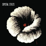 Crystal Stilts - Alight Of Night '2008