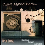 Open Loose - Come Ahead Back... '1998