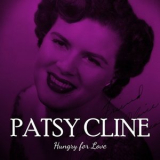 Patsy Cline - Patsy Cline hungry for love '2023