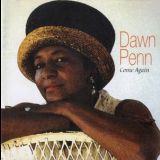 Dawn Penn - Come Again '1996