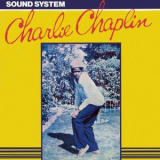 Charlie Chaplin - Sound System (Expanded Version) '2024