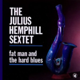 The Julius Hemphill Sextet - Fat Man And The Hard Blues '1991