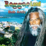 Bob Andy - Reggae Land '2006