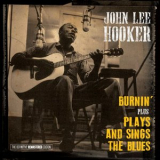 John Lee Hooker - Burnin Plus Plays and Sings the Blues '2014