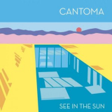 Cantoma - See In The Sun '2024