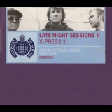 X-Press 2 - Late Night Sessions II '1997