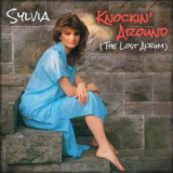 Sylvia - Knockin Around (The Lost Album) '2024