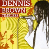 Dennis Brown - Timeless '2009 (1995)