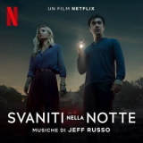 Jeff Russo - Svaniti Nella Notte (Musiche dal film Netflix) '2024