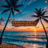 Lemongrass - Reverie '2024