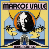 Marcos Valle - Tunel Acustico '2024