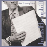 Julius Hemphill - One Atmosphere '2003