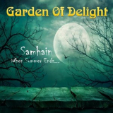 Garden of Delight - Samhain When Summer Ends '2024