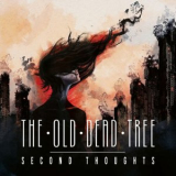 The Old Dead Tree - Second Thoughts '2024