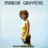 Marcia Griffiths - Sweet Bitter Love (Expanded Version) '1974