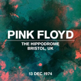 Pink Floyd - Live At The Hippodrome, Bristol, UK, 13 December 1974 '2024