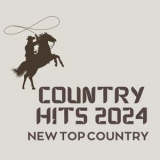 Various Artists - Country Hits 2024 - New Top Country '2024