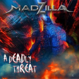 Madzilla LV - A Deadly Threat '2024