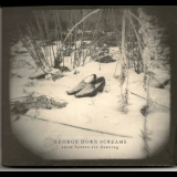 George Dorn Screams - Snow Lovers Are Dancing '2006