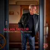 Allan Taylor - The Road Well Travelled '2024