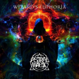 Astral Magic - Wizards Euphoria '2024