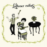 Leftover Cuties - Game Called Life EP '2009