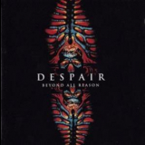 Despair - Beyond All Reason '1991