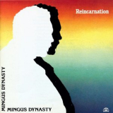 Mingus Dynasty - Reincarnation '1982