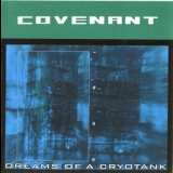 Covenant - Dreams Of A Cryotank '1994