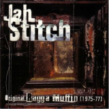 Jah Stitch - Original Ragga Muffin '1995