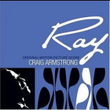 Craig Armstrong - Ray (Original Motion Picture Score) '2004