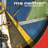 James Elkington - Me Neither '2023