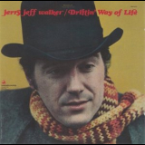 Jerry Jeff Walker - Driftin Way Of Life '1969