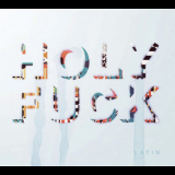 Holy Fuck - Latin '2010