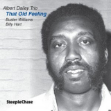 Albert Dailey - That Old Feeling '1995