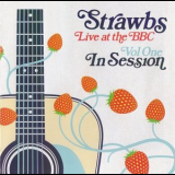 Strawbs - Live At The BBC Vol. One: In Session '2010