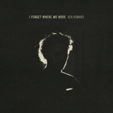 Ben Howard - I Forget Where We Were '2024