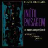 Eumir Deodato - As Maiores Composicoes De Antonio Carlos Jobim '1964