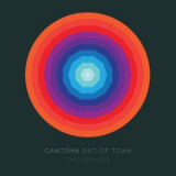 Cantoma - Out of Town: The Remixes '2011