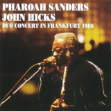 Pharoah Sanders - Duo Concert In Frankfurt 1986 Vol. 1-2 '2023